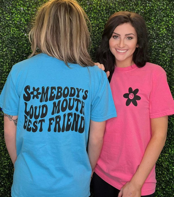 Loud Mouth Best Friend Tee