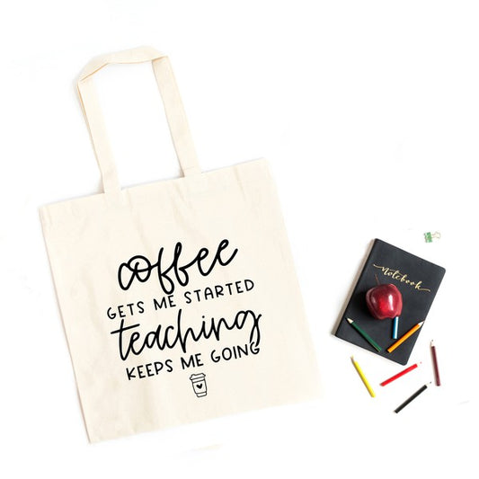 Keeps Me Going Coffee Tote