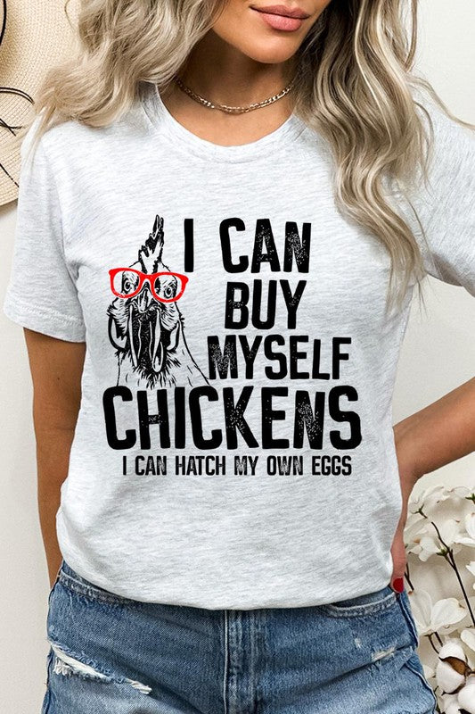 I can buy myself chickens