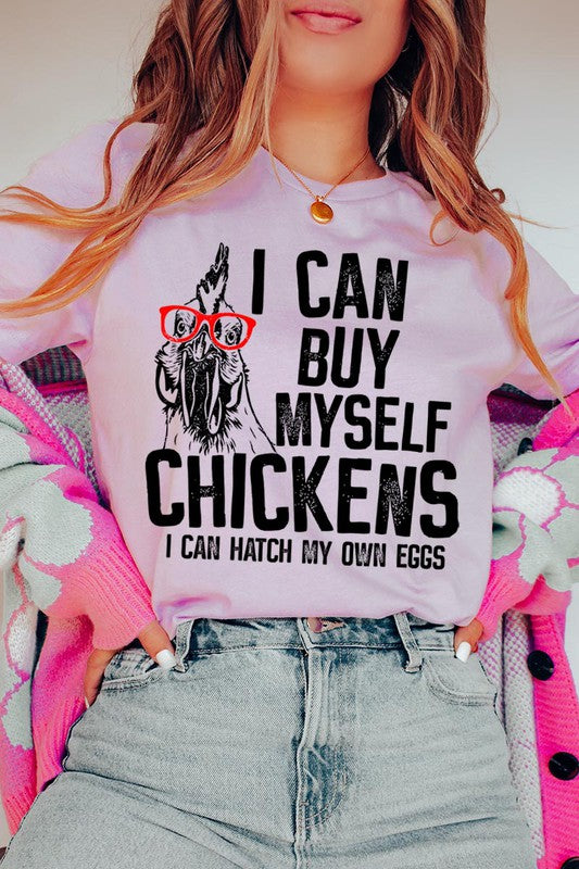 I can buy myself chickens