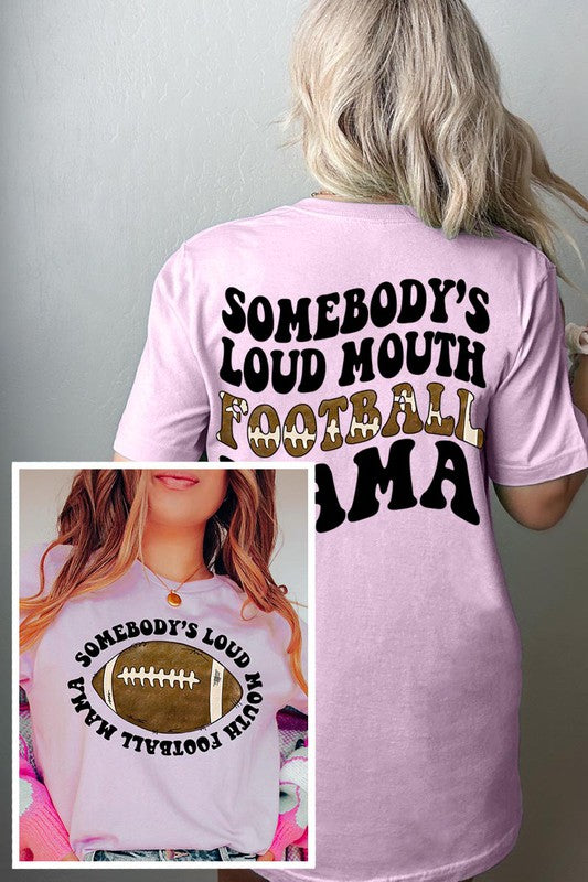 Somebody's loud mouth football mama