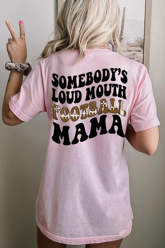 Somebody's loud mouth football mama