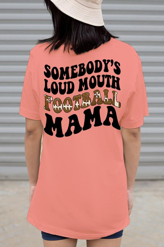 Somebody's loud mouth football mama
