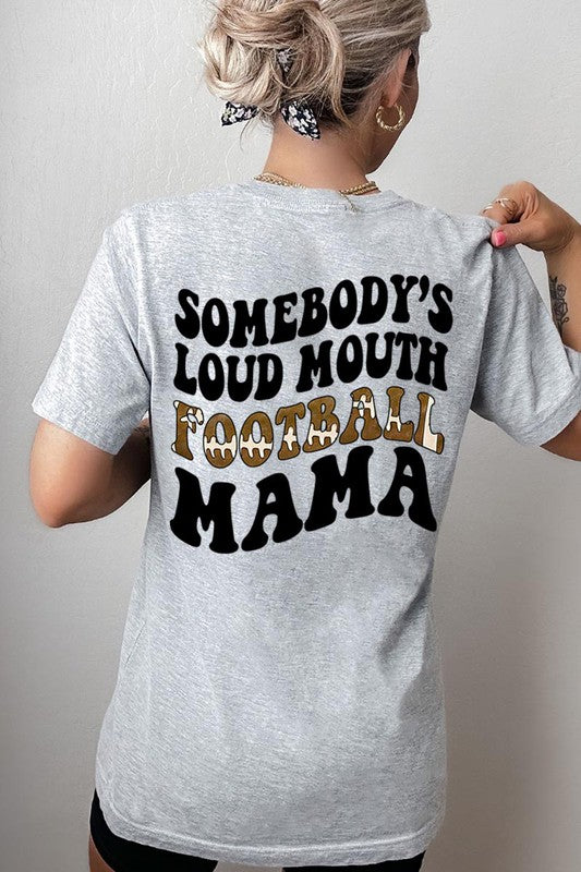 Somebody's loud mouth football mama