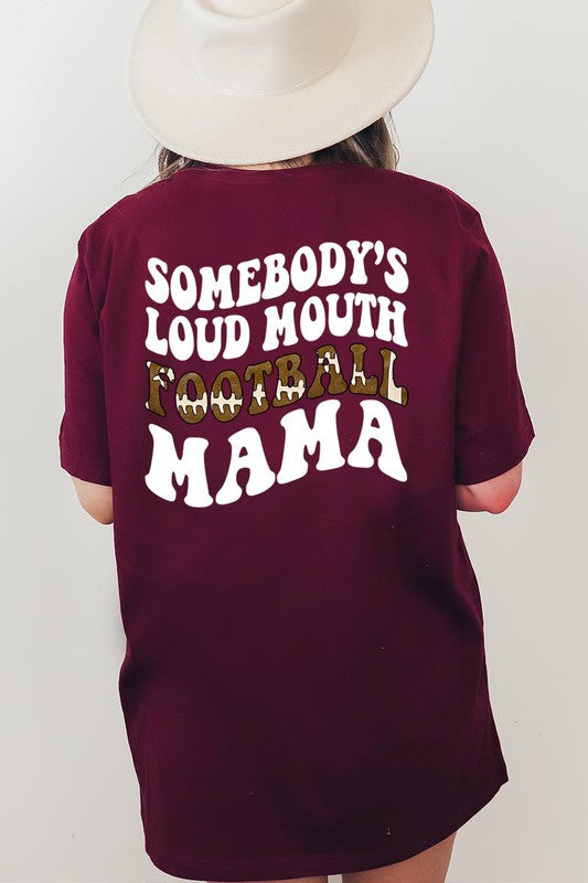Somebody's loud mouth football mama