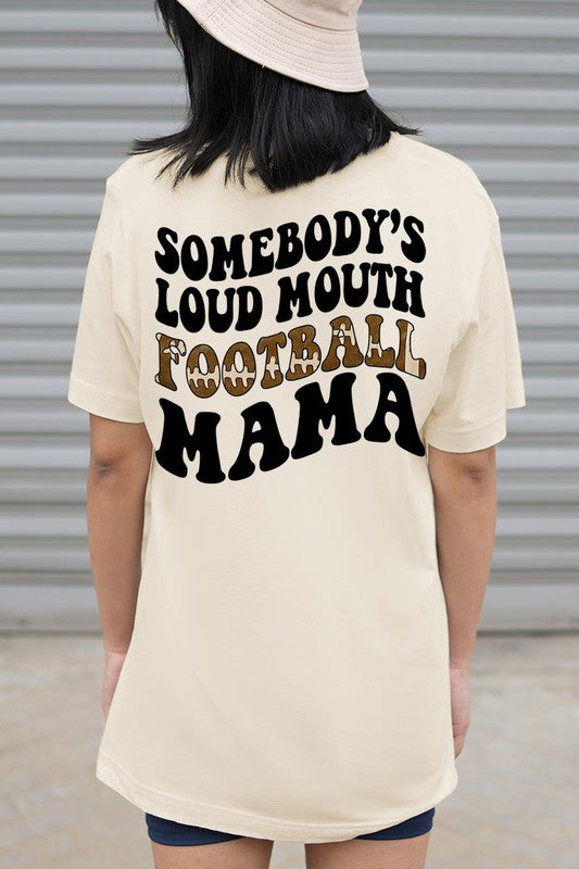 Somebody's loud mouth football mama